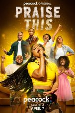 Nonton Film Praise This (2023) Nonton Film Praise This (2023)
