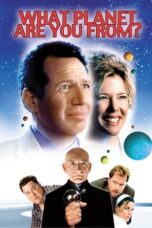 Nonton Film What Planet Are You From? (2000) Nonton Film What Planet Are You From? (2000)