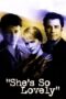Nonton Film She's So Lovely (1997)