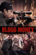 Nonton Film Blood Money (2017) Nonton Film Blood Money (2017)