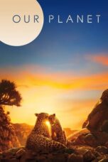 Nonton Film Our Planet (2019) Nonton Film Our Planet (2019)