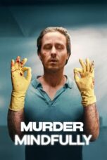 Nonton Film Murder Mindfully (2024) Nonton Film Murder Mindfully (2024)