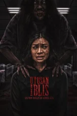 Utusan Iblis: Dia Yang Berada di Antara Kita (2025) Utusan Iblis: Dia Yang Berada di Antara Kita (2025)